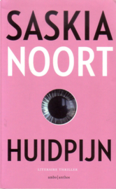 Saskia Noort - Huidpijn