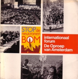 Stop de Neutronenbom - Internationaal Forum De Oproep van Amsterdam