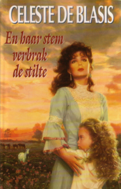 Celeste de Blasis - En haar stem verbrak de stilte