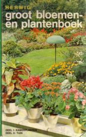 Herwig - Groot bloemen- en plantenboek