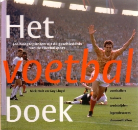 Nick Holt/Guy Lloyd - Het Voetbalboek