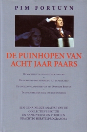 Pim Fortuyn - De puinhopen van acht jaar Paars