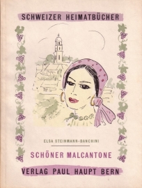 Elsa Steinmann-Banchini - Schöner Malcantone