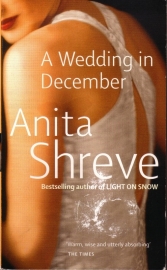 Anita Shreve - A Wedding in December
