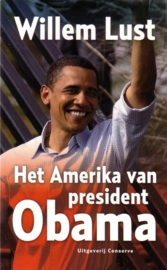 Willem Lust - Het Amerika van president Obama