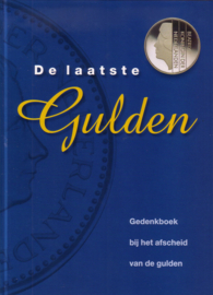 De laatste Gulden - Gedenkboek bij het afscheid van de gulden