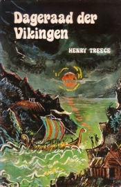 Henry Treece - Dageraad der Vikingen