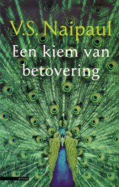 V.S. Naipaul - Een kiem van betovering