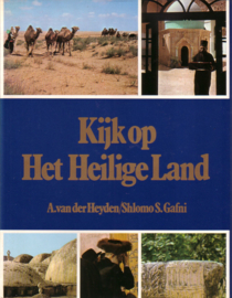 A. van der Heyden/Shlomo S. Gafni - Kijk op Het Heilige Land
