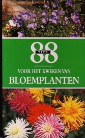 88 tips voor het kweken van bloemplanten