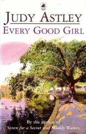 Judy Astley - Every Good Girl