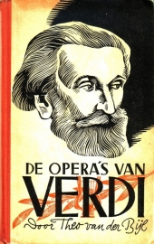 Theo van der Bijl - De opera`s van Verdi