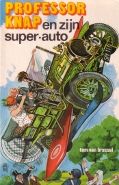 Tom van Brussel - Professor Knap en zijn super-auto