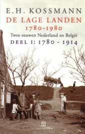 E.H. Kossmann - De Lage Landen 1780-1980 - deel I + II