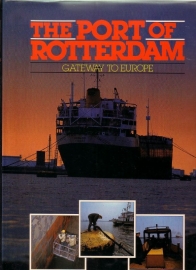 The Port of Rotterdam - Gateway to Europe