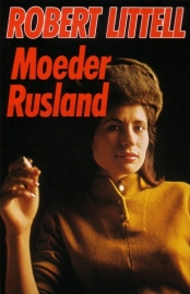 Robert Littell - Moeder Rusland