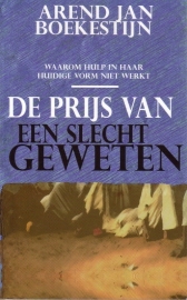 Arend Jan Boekestijn - De prijs van een slecht geweten