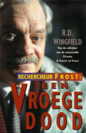 R.D. Wingfield - Rechercheur Frost: Een vroege dood