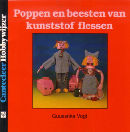 Cantecleer Hobbywijzer 060 - Poppen en beesten van kunststof flessen