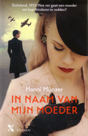 Hanni Münzer - In naam van mijn moeder