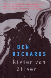 Ben Richards - Rivier van Zilver