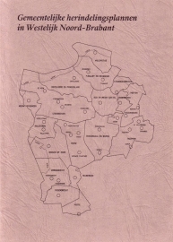 Gemeentelijke herindelingsplannen in Westelijk Noord-Brabant 1814-1940