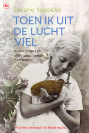 Juliane Koepcke - Toen ik uit de lucht viel