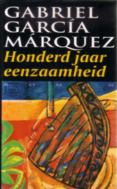 Gabriel García Márquez - Honderd jaar eenzaamheid