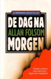 Allan Folsom - De dag na morgen