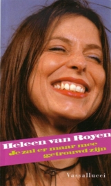 Heleen van Royen - Je zal er maar mee getrouwd zijn