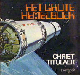 Chriet Titulaer - Het grote hemelboek [gesigneerd]