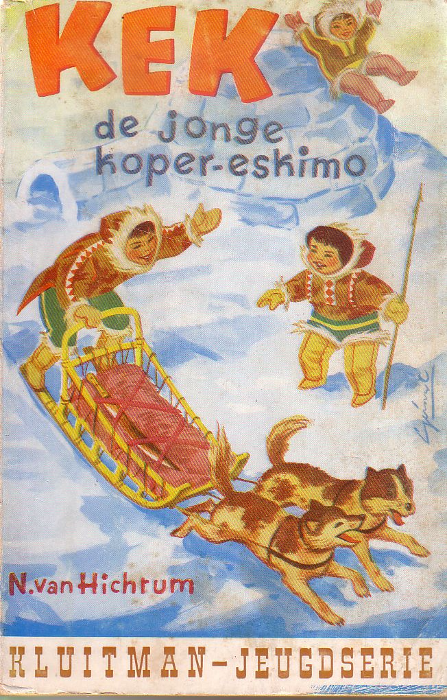 N. van Hichtum - Kek, de jonge Koper-Eskimo