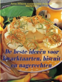 Anne Wilson - De beste ideeën voor kwarktaarten, biscuit en nagerechten