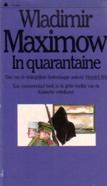 Wladimir Maximow - In quarantaine