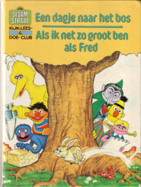 Sesamstraat - Een dagje naar het bos + Als ik net zo groot ben als Fred