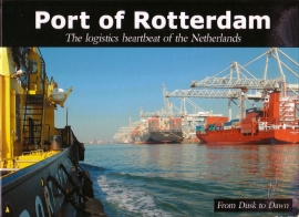 Port of Rotterdam - The logistics heartbeat of the Netherlands