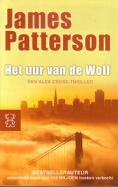 James Patterson - Alex Cross: 09. Het uur van de Wolf