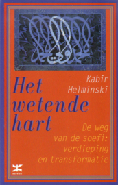 Kabir Helminski - Het wetende hart