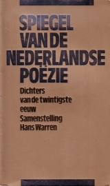 Spiegel van de Nederlandse Poëzie - Dichters van de twintigste eeuw