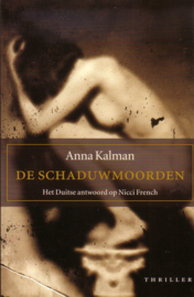 Anna Kalman - De schaduwmoorden