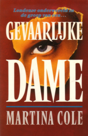 Martina Cole - Gevaarlijke dame