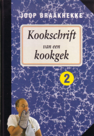 Joop Braakhekke - Kookschrift van een kookgek 2