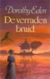 Dorothy Eden - De verraden bruid