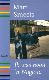 Mart Smeets - Ik was nooit in Nagano