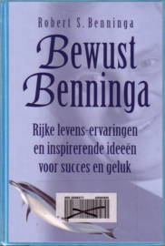 Robert S. Benninga - Bewust Benninga
