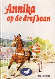 Thea Oljelund - Annika op de drafbaan