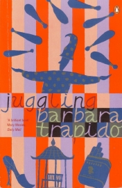 Barbara Trapido - Juggling