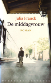 Julia Franck - De middagvrouw