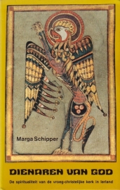 Marga Schipper - Dienaren van God