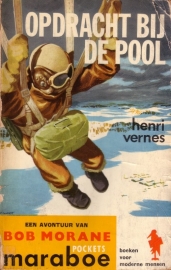 Henri Vernes - Bob Morane: Opdracht bij de pool